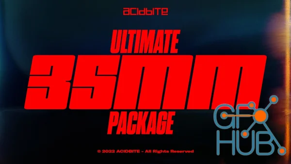 AcidBite – Ultimate 35mm Package [4K]