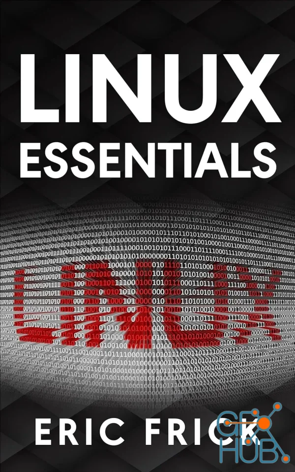 Linux Essentials by Eric Frick (EPUB)